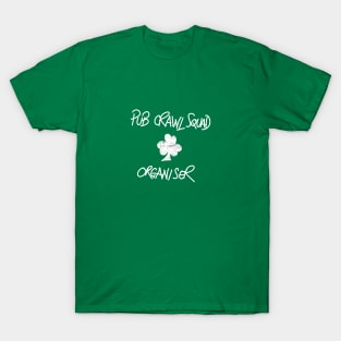 Pub Crawl Squad Organiser T-Shirt